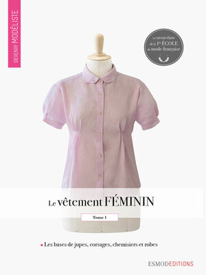 cover image of Le vêtement féminin--Tome 1